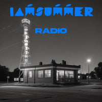 IAMSUMMER RADIO (DIGITAL DOWNLOAD)